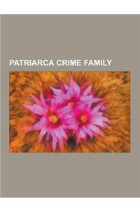 Patriarca Crime Family
