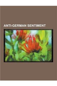 Anti-German Sentiment