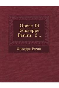 Opere Di Giuseppe Parini, 2...