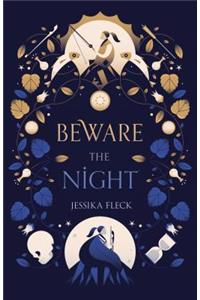 Beware the Night