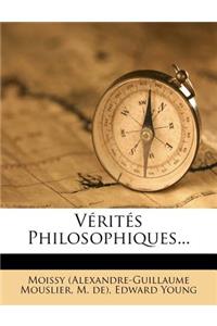 Vérités Philosophiques...