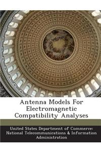 Antenna Models for Electromagnetic Compatibility Analyses