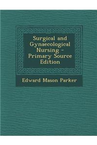 Surgical and Gynaecological Nursing