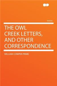 The Owl Creek Letters, and Other Correspondence