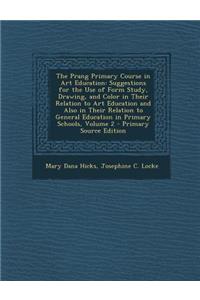 The Prang Primary Course in Art Education
