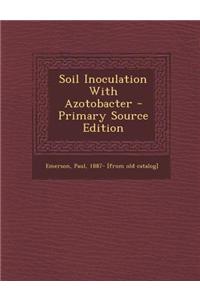 Soil Inoculation with Azotobacter