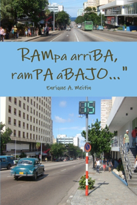 Rampa Arriba, Rampa Abajo