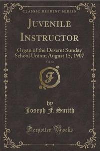 Juvenile Instructor, Vol. 42