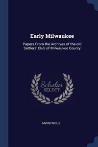 Early Milwaukee