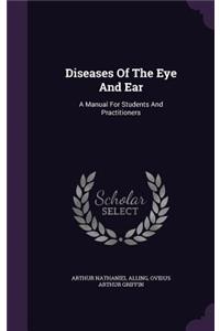 Diseases Of The Eye And Ear