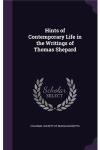 Hints of Contemporary Life in the Writings of Thomas Shepard