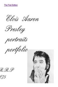 Elvis Aaron Presley Portrait Portfolio First Edition Includes a Stunning Graceland Portrait