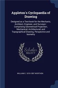 Appleton's Cyclopaedia of Drawing