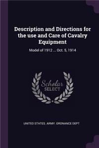 Description and Directions for the Use and Care of Cavalry Equipment