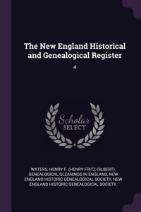 The New England Historical and Genealogical Register