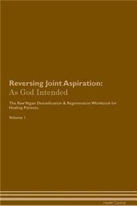 Reversing Joint Aspiration