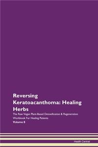 Reversing Keratoacanthoma