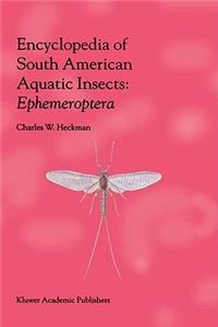 Encyclopedia of South American Aquatic Insects: Ephemeroptera