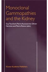 Monoclonal Gammopathies and the Kidney