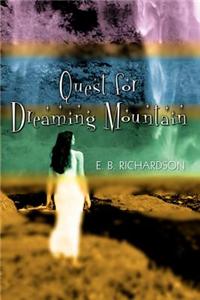 Quest for Dreaming Mountain