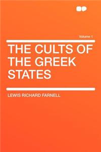 The Cults of the Greek States Volume 1