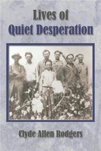 Lives of Quiet Desperation