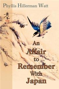 Affair to Remember With Japan