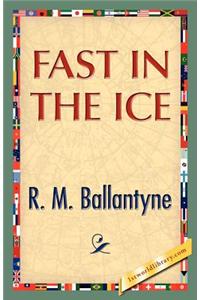 Fast in the Ice