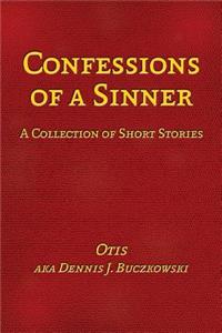 Confessions of a Sinner