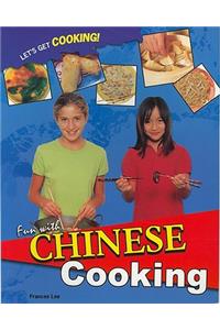 Fun with Chinese Cooking