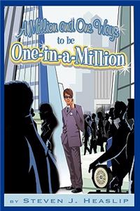 Million and One Ways to be One-in-a-Million