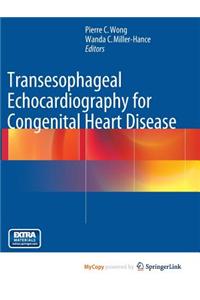 Transesophageal Echocardiography for Congenital Heart Disease