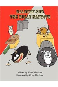 Baloney and the Bully Bandits