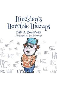 Hinckley's Horrible Hiccups