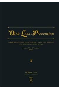 Dick Loss Prevention Vol. 1