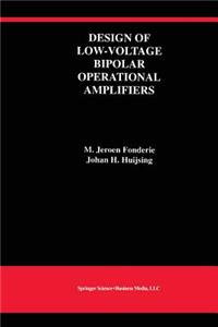 Design of Low-Voltage Bipolar Operational Amplifiers