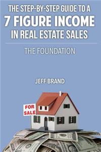 Step-by-Step Guide to a 7 Figure Income in Real Estate Sales