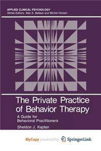 The Private Practice of Behavior Therapy