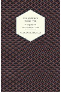 Regent's Daughter - A Sequel to 