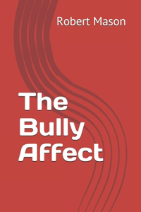 Bully Affect