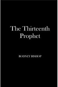 The Thirteenth Prophet