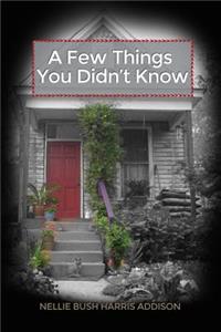 A Few Things You Didn't Know