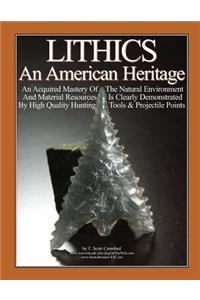 LITHICS An American Heritage