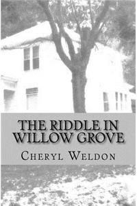 Riddle in Willow Grove