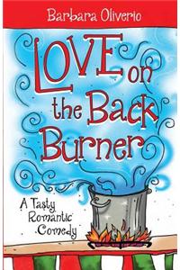 Love on the Back Burner