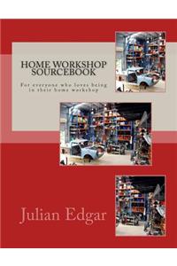 Home Workshop Sourcebook