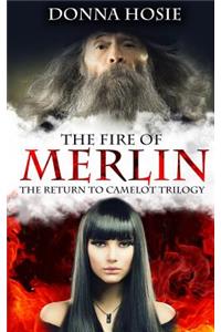 The Fire of Merlin