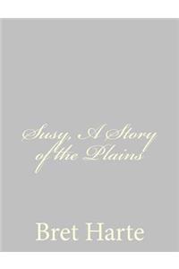 Susy, A Story of the Plains