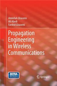 Propagation Engineering in Wireless Communications