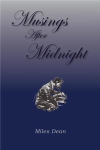 Musings After Midnight